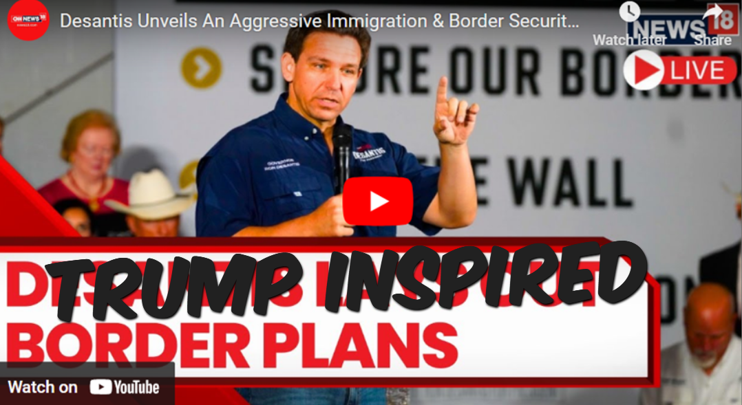 image of Ron Desantis - Trump Inspired Boarder Policy Video