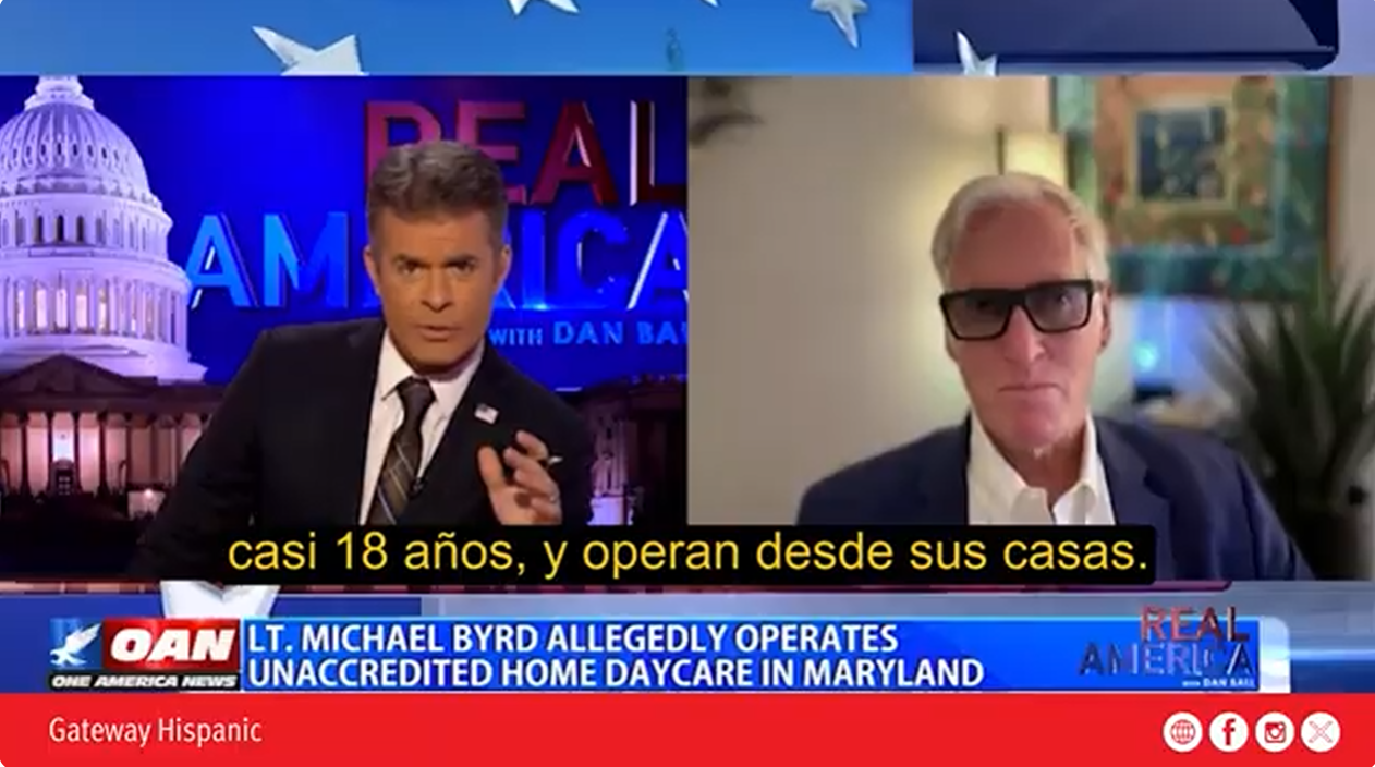 News segment featuring Dan Ball discussing allegations against Lt. Michael Byrd regarding unaccredited home daycare operations in Maryland, with subtitles in Spanish.
